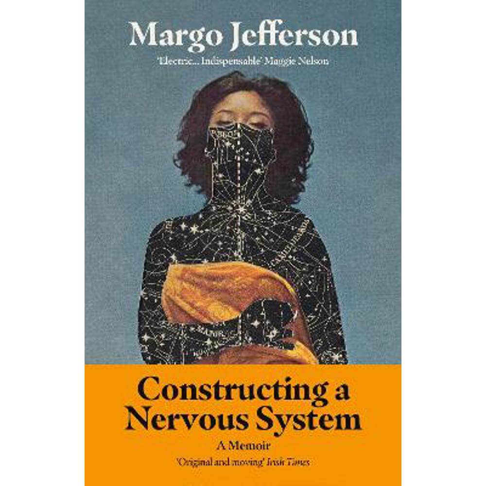 Constructing a Nervous System: A Memoir (Paperback) - Margo Jefferson